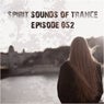 Spirit Sounds of Trance Episode 052