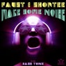 Make Some Noize / Bass Tone