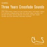 Three Years Crossfade Sounds
