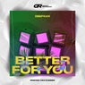 Better for You