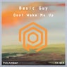 Don't Wake Me Up