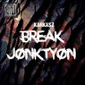 Break Jonktyon