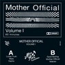 Mother Official Volume I