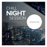 Chill Night Session: Episode 002
