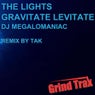 The Lights Gravitate Levitate