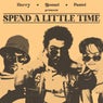 Spend A Little Time