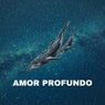 AMOR PROFUNDO