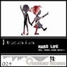 Hard Life