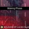 Waking Phase