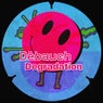 DEBAUCH DEGRADATION