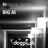 InHouse Series Big Al