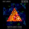 Bad Motha (Smooth Move Remix)
