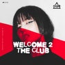 Welcome To The Club Vol. 19