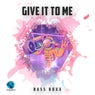 Give It to Me