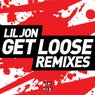 Get Loose (Remixes)