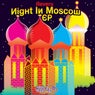 Night In Moscow EP