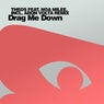 Drag Me Down
