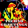 Techno Greetings, Pt. 10
