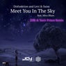 Meet You in the Sky (ZHR & Yaniv Prince Remix)