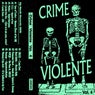 Crime Violente Vol. 4