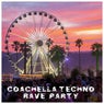 Coachella Techno Rave Party
