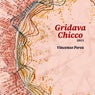 Gridava Chicco - Original Mix