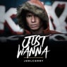 Just Wanna