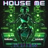 House Me