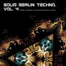 Solid Berlin Techno Vol. 4 (Panorama of Underground, Tech House and Deep Minimal Quality Club Sound)