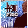 Business In The Front (Pt. 1)