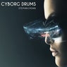 Cyborg Drums