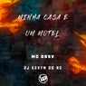 Minha Casa É um Motel