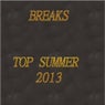 Breaks Top Summer 2013