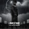 Make It Rain