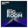 Nothing But... Essential Big Room, Vol. 09