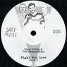 Fight For Love, Pt..3: The Remixes