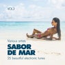 Sabor De Mar (25 Beautiful Electronic Tunes), Vol. 2