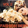 Fashion Deep, Vol. 2 (The Sound of Deep House)