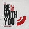Be with You (feat. Luke J West)
