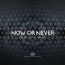 Now Or Never, Vol. 1 (Tech House ONLY!)