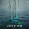 Liquid Stories, Vol. 2 (2025 Remastered)