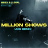 Million Shows (UKG Remix) [feat. Local]