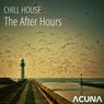 Chill House: The After Hours