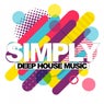 Simply (Deep House Music)