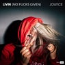 Livin (No Fucks Given) (Extended Mix)