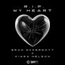 R.I.P. My Heart (Extended Mix)