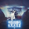 Brave (Don Diablo VIP Mix - Extended Version)