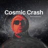 Cosmic Crash