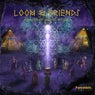 Loom & Friends, Messages From Anubia