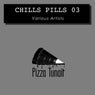Chills Pills 03